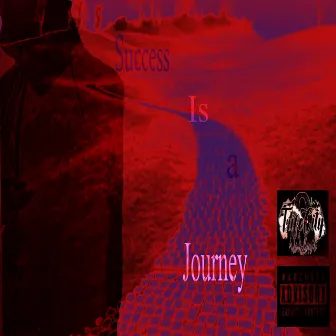 Success Is a Journey by Exclus Nood