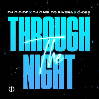 Through the Night by DJ C-Side