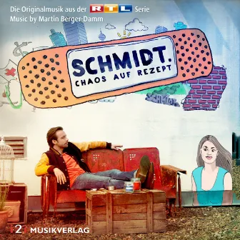 Schmidt - Chaos auf Rezept (Die Originalmusik aus der RTL Serie) by Christian Hartung