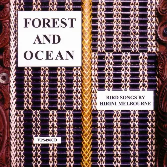 Forest and Ocean (Bird Songs) by Hirini Melbourne