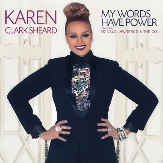 My Words Have Power - Single by Karen Clark Sheard