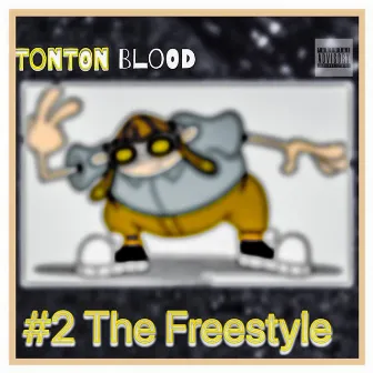 #2 Freestyle by TonTon #2