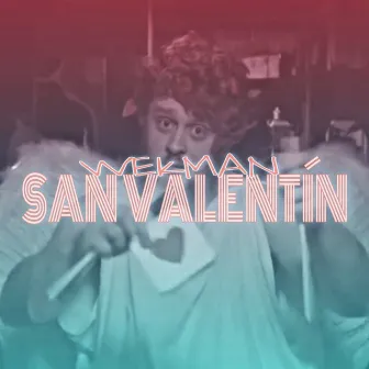 San Valentín by Wekman