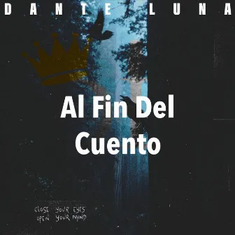 Al Fin del Cuento by Dante Luna