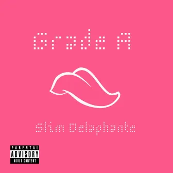 Grade A by Slim Delaphante