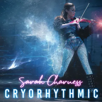 Cryorhythmic by Sarah Charness