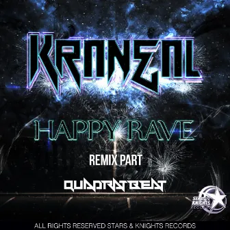 Happy Rave (Quadrat beat Remix) by Kraneal