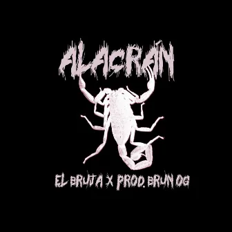 Alacrán by El Bruja