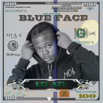 BLUEFACE by Key-Key