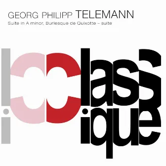 Telemann: Ouverture-Suite, TWV 55:a2 & Burlesque de Quichotte, TWV 55:G10 by 