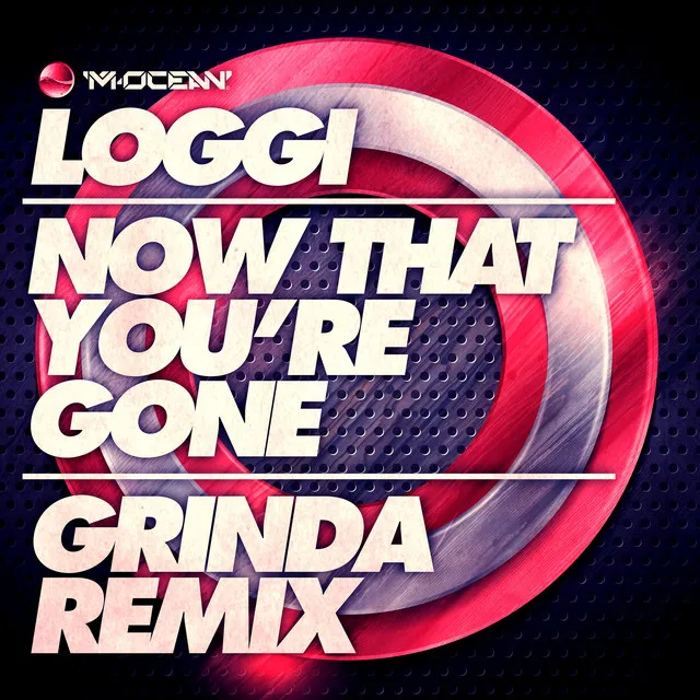 Now That You're Gone (Grinda Remix)