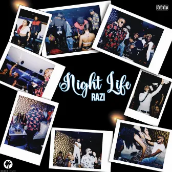 Night Life by Prince Razi