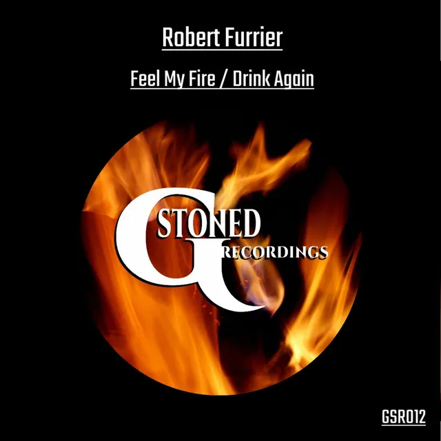 Feel My Fire - Original Mix