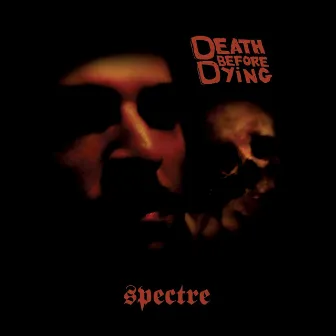 Death Before Dying by Spectre