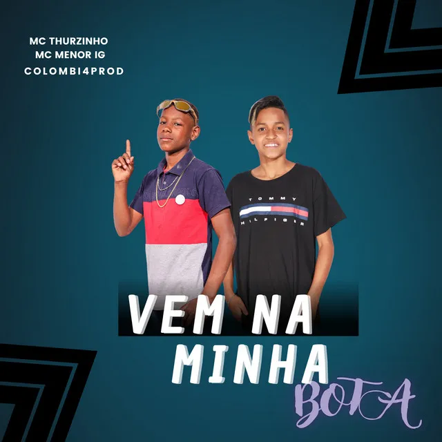 Vem na Minha Bota