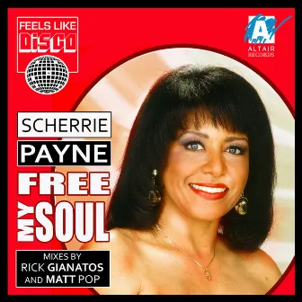 Free My Soul (Remixes) by Scherrie Payne