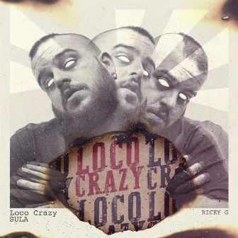 Loco Crazy by Sula