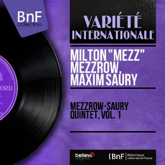 Mezzrow-Saury Quintet, Vol. 1 (Mono Version) by Maxim Saury