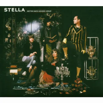 Better days sounds great by Stella