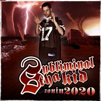 Zonin' 2020 by Subliminal tha Kid