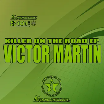 Killer On The Road Ep by Victor Martin