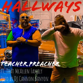 Hallways by Teacher Preacher