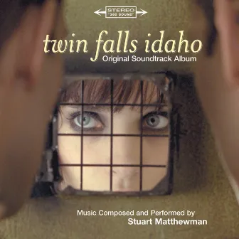 Twin Falls Idaho (Original Motion Picture Soundtrack) by Stuart Matthewman