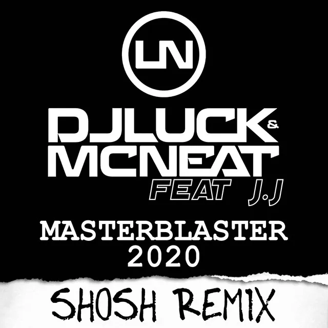 Masterblaster 2020 - SHOSH Remix