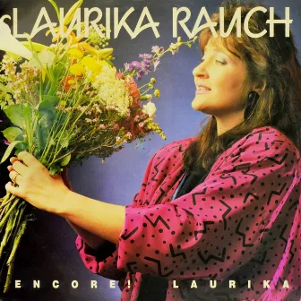 Encore! Laurika (2018 Remaster) by Laurika Rauch