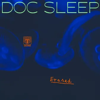 Erased by Doc Sleep