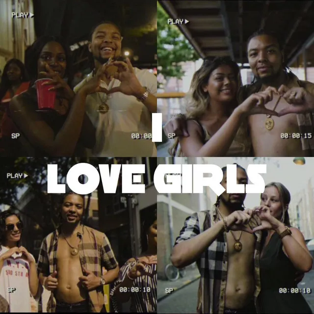 I Love Girls