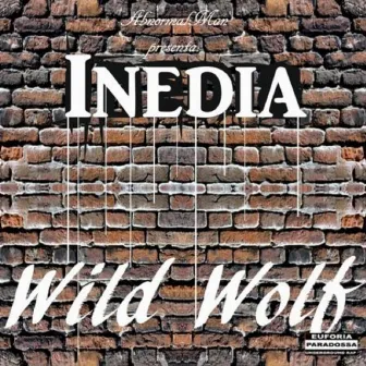 INEDIA (Abnormal Man produces Wolf) by Rima Jack Flow aka Abnormal