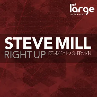 Right Up by Steve Mill