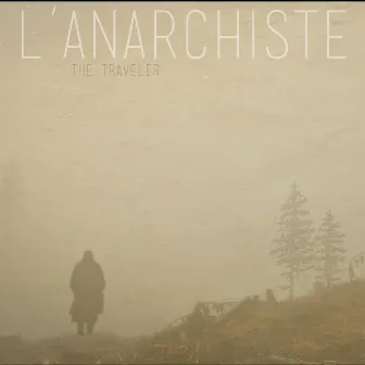 The Traveler by L'Anarchiste