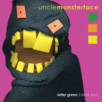 Letter Green (I Love You) by Uncle Monsterface