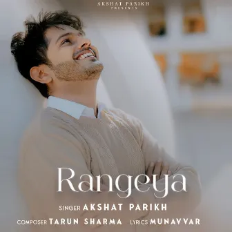 Rangeya by Akshat Parikh