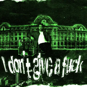 I DON'T GIVE A FUCK by KAVKAZ PLAYA