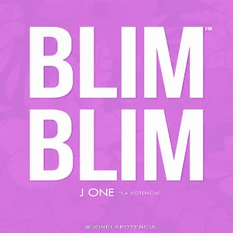 Blim Blim by J-One