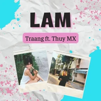 LAM by Thuy MX