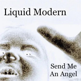 Send Me An Angel by Liquid Modern