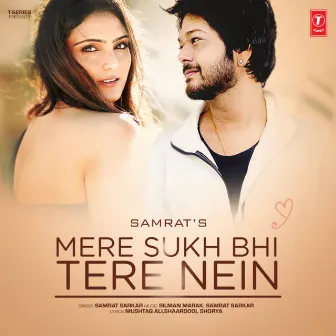 Mere Sukh Bhi Tere Nein by Silman Marak