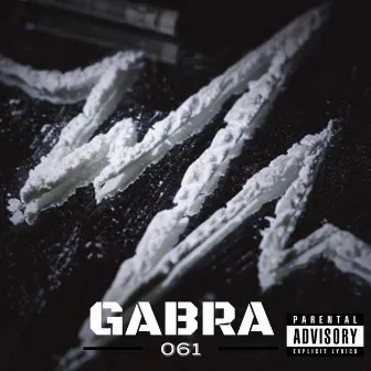 Gabra (con Mxndxz, J. Bueno) by Cota 061