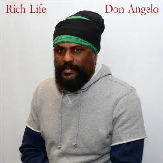 Rich Life by Don Angelo