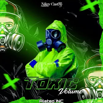 Toxic Volume by Nikev Castro