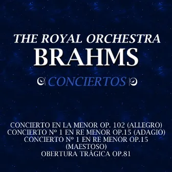 Clásica-Brahms-Conciertos by The Royal Orchestra