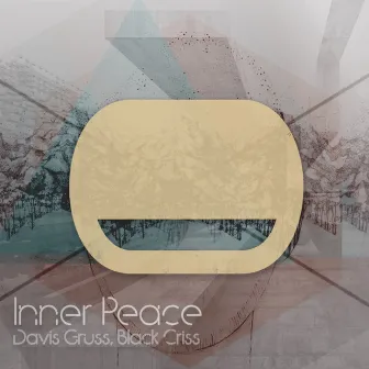 Inner Peace by Davis Gruss