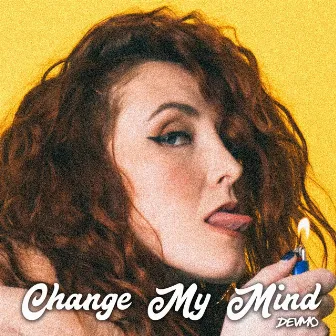 Change My Mind by DEVMO