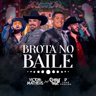 Brota No Baile (Ao Vivo) by Dj Chris No Beat