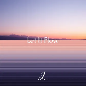 Let It Flow by Jaden Wakefield