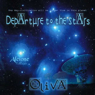 Departure to the Stars by Oliva